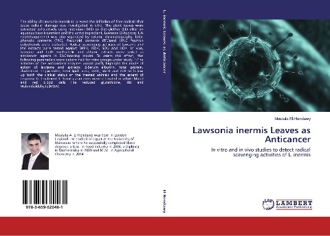 Lawsonia inermis Leaves as Anticancer: In vitro and in vivo studies to detect radical scavenging activities of L. inermis