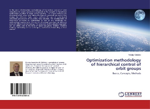 Optimization methodology of hierarchical control of orbit groups: Basics, Concepts, Methods