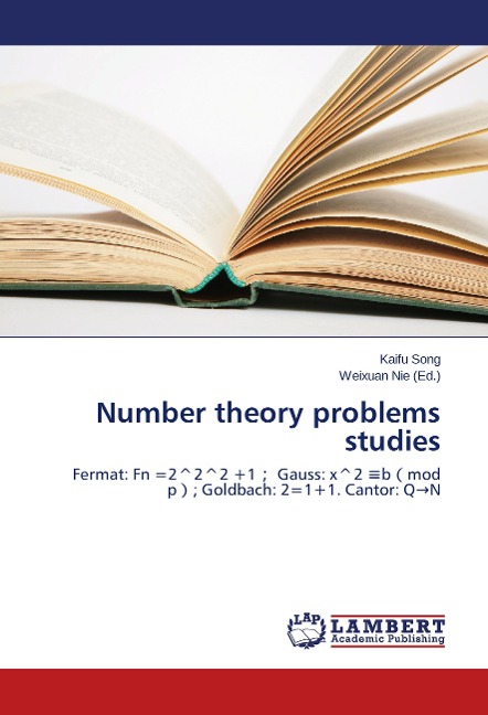 Number theory problems studies: Fermat: Fn =2^2^2 +1¿ Gauss: x^2 ¿b¿mod p¿; Goldbach: 2=1+1. Cantor: Q¿N