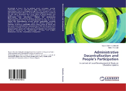Administrative Decentralization and Peoples Participation: In context of Local Development:A Study on Chandina Upazila