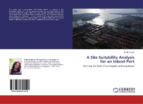 A Site Suitability Analysis for an Inland Port: Servicing the Ports of Los Angeles and Long Beach