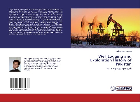 Well Logging and Exploration History of Pakistan: An Integrated Approach