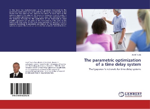 The parametric optimization of a time delay system: The Lyapunov functionals for time delay systems