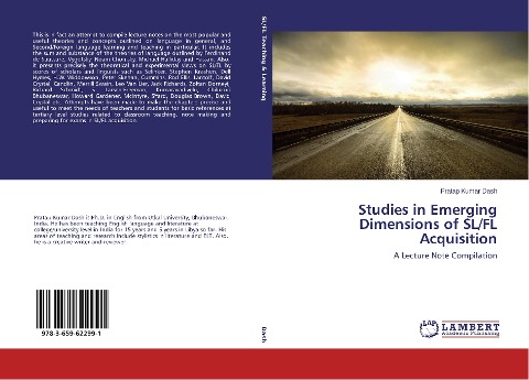 Studies in Emerging Dimensions of SL/FL Acquisition: A Lecture Note Compilation
