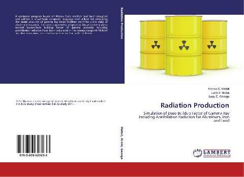 Radiation Production: Simulation of Dose Buildup Factor of Gamma Ray Including Annihilation Radiation for Aluminum, Iron and Lead