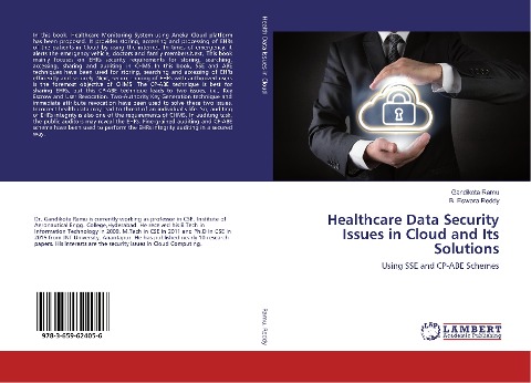 Healthcare Data Security Issues in Cloud and Its Solutions: Using SSE and CP-ABE Schemes