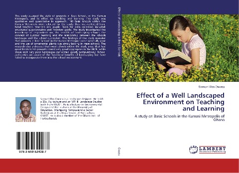 Effect of a Well Landscaped Environment on Teaching and Learning: A study on Basic Schools in the Kumasi Metropolis of Ghana