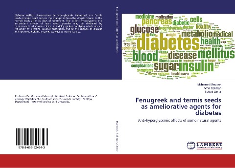 Fenugreek and termis seeds as ameliorative agents for diabetes: Anti-hyperglycemic effects of some natural agents