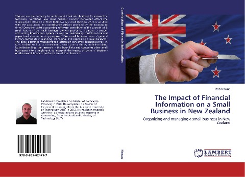 The Impact of Financial Information on a Small Business in New Zealand: Organizing and managing a small business in New Zealand