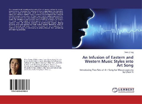 An Infusion of Eastern and Western Music Styles into Art Song: Introducing Two Sets of Art Song for Mezzo-soprano by Chen Yi