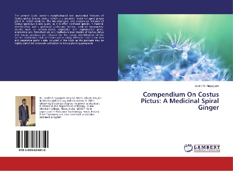 Compendium On Costus Pictus: A Medicinal Spiral Ginger