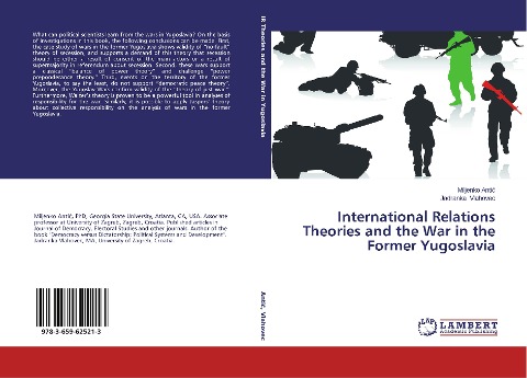 International Relations Theories and the War in the Former Yugoslavia