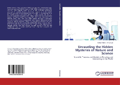 Unraveling the Hidden Mysteries of Nature and Science: Scientific Theories and Models in Picturing and Intervening in the World
