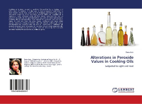 Alterations in Peroxide Values in Cooking Oils: Subjected to Light and Heat