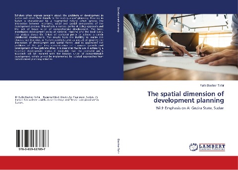The spatial dimension of development planning: With Emphasis on Al Gezira State, Sudan