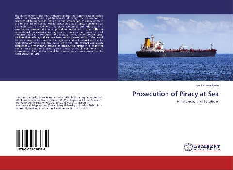 Prosecution of Piracy at Sea: Hindrances and Solutions