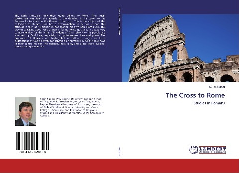 The Cross to Rome: Studies in Romans