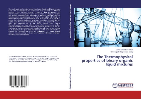 The Thermophysical properties of binary organic liquid mixtures