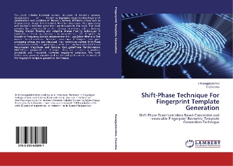 Shift-Phase Technique For Fingerprint Template Generation: Shift-Phase Transformation Based Cancelable and Irrevocable Fingerprint Biometric Template Generation Technique