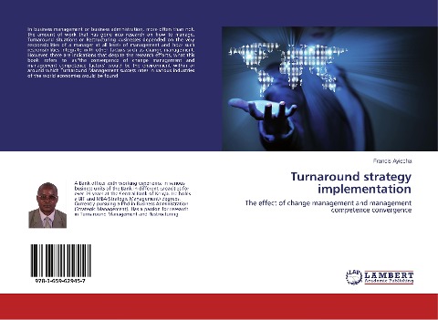 Turnaround strategy implementation: The effect of change management and management competence convergence