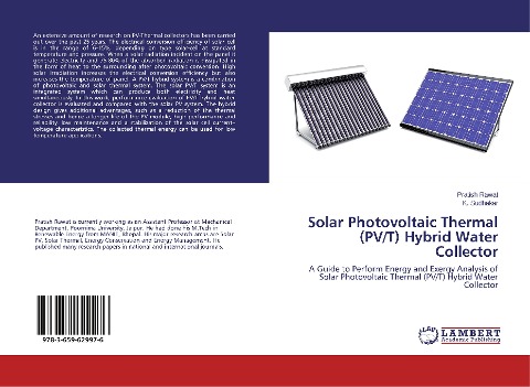 Solar Photovoltaic Thermal (PV/T) Hybrid Water Collector: A Guide to Perform Energy and Exergy Analysis of Solar Photovoltaic Thermal (PV/T) Hybrid Water Collector