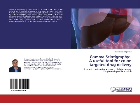 Gamma Scintigraphy: A useful tool for colon targeted drug delivery: A recent non-invasive approach of determining Drug-transit profile in colon