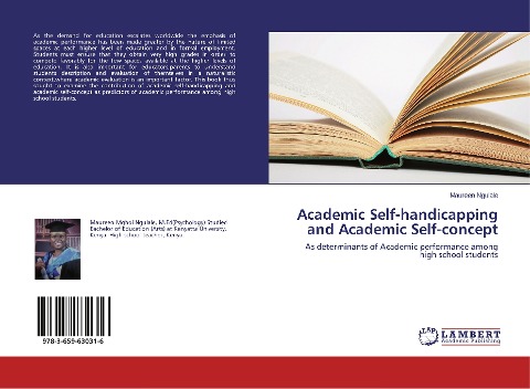 Academic Self-handicapping and Academic Self-concept: As determinants of Academic performance among high school students