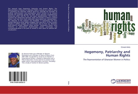 Hegemony, Patriarchy and Human Rights: The Representation of Ghanaian Women in Politics