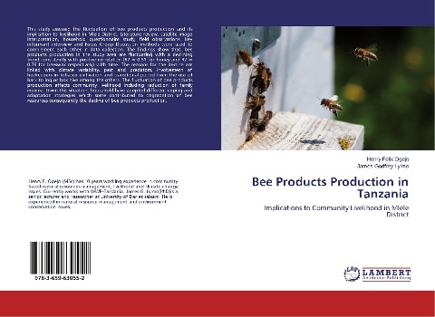 Bee Products Production in Tanzania: Implications to Community Livelihood in Mlele District