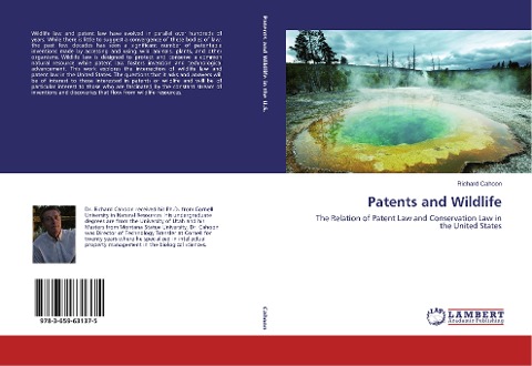 Patents and Wildlife: The Relation of Patent Law and Conservation Law in the United States
