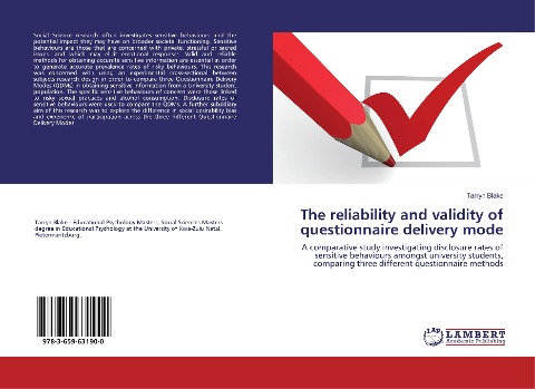 The reliability and validity of questionnaire delivery mode: A comparative study investigating disclosure rates of sensitive behaviours amongst university students, comparing three different questionnaire methods