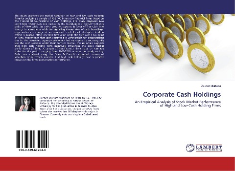 Corporate Cash Holdings: An Empirical Analysis of Stock Market Performance of High and Low Cash Holding Firms