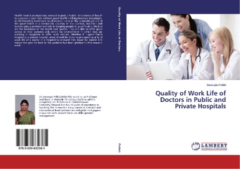 Quality of Work Life of Doctors in Public and Private Hospitals