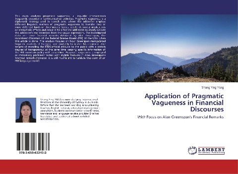 Application of Pragmatic Vagueness in Financial Discourses: With Focus on Alan Greenspans Financial Remarks