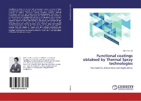 Functional coatings obtained by Thermal Spray technologies: Mechanisms, Interactions and Applications