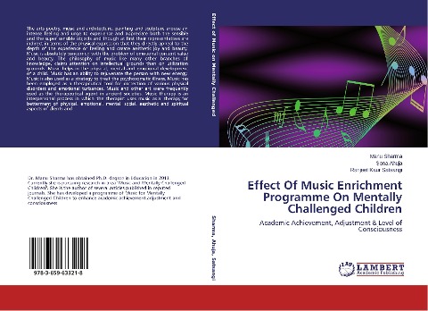 Effect Of Music Enrichment Programme On Mentally Challenged Children: Academic Achievement, Adjustment & Level of Consciousness