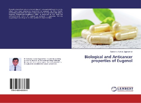 Biological and Anticancer properties of Eugenol