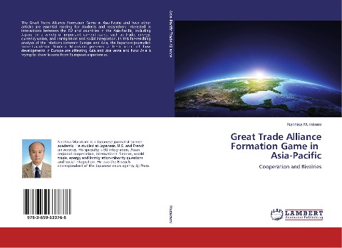 Great Trade Alliance Formation Game in Asia-Pacific: Cooperation and Rivalries