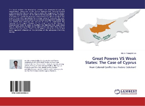 Great Powers VS Weak States: The Case of Cyprus: From Colonial Conflict to a Federal Solution?
