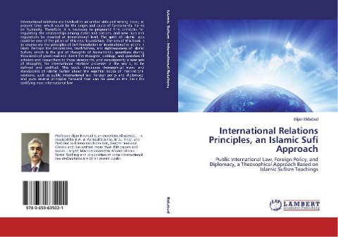 International Relations Principles, an Islamic Sufi Approach: Public International Law, Foreign Policy, and Diplomacy, a Theosophical Approach Based on Islamic Sufism Teachings