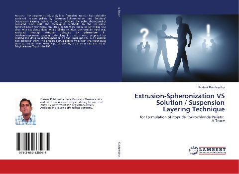 Extrusion-Spheronization VS Solution / Suspension Layering Technique: for Formulation of Itopride Hydrochloride Pellets: A Truce