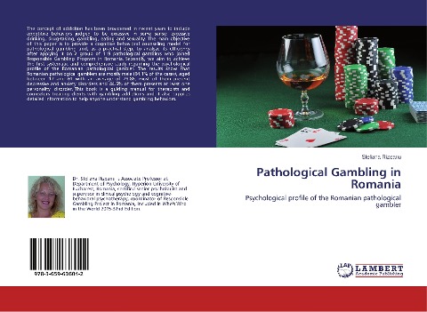 Pathological Gambling in Romania: Psychological profile of the Romanian pathological gambler