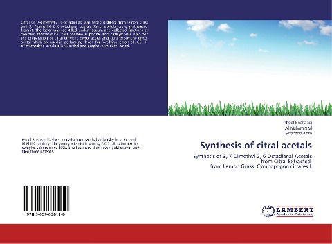 Synthesis of citral acetals: Synthesis of 3, 7-Dimethyl-2, 6-Octadienal Acetals from Citral Extracted from Lemon Grass, Cymbopogon citrates L