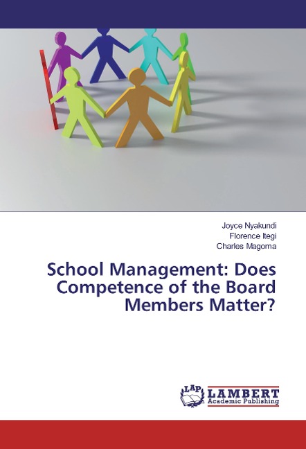 School Management: Does Competence of the Board Members Matter?