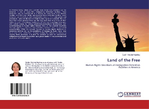 Land of the Free: Human Rights Violations at Immigration Detention Facilities in America
