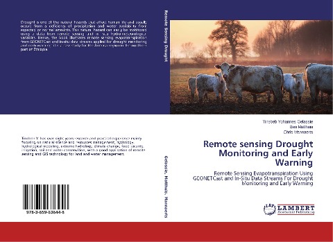 Remote sensing Drought Monitoring and Early Warning: Remote Sensing Evapotranspiration Using GEONETCast and In-Situ Data Streams For Drought Monitoring and Early Warning