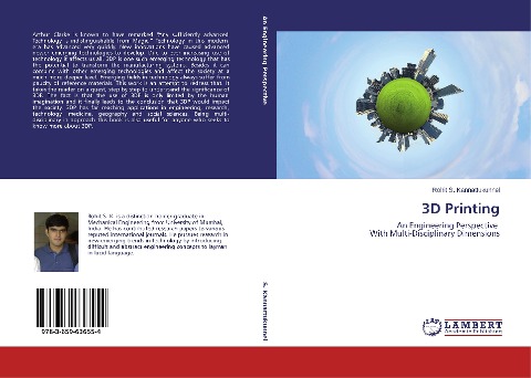 3D Printing: An Engineering Perspective With Multi-Disciplinary Dimensions