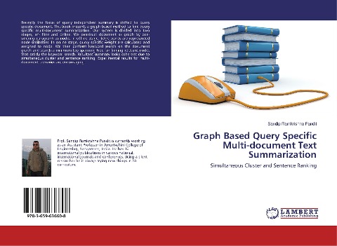 Graph Based Query Specific Multi-document Text Summarization: Simultaneous Cluster and Sentence Ranking