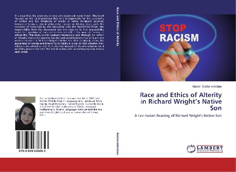 Race and Ethics of Alterity in Richard Wrights Native Son: A Levinasian Reading of Richard Wrights Native Son