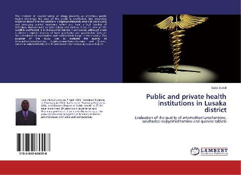 Public and private health institutions in Lusaka district: Evaluation of the quality of artemether/lumefantrine, sulphadoxine/pyrimethamine and quinine tablets
